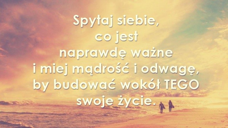 Pozytywne cytaty, które zmienią Twoje życie na lepsze